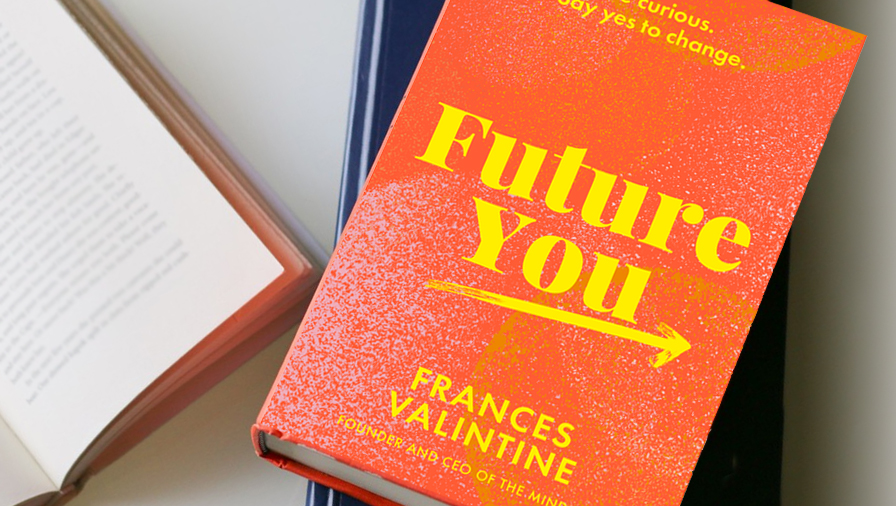 Future You, by Frances Valintine 