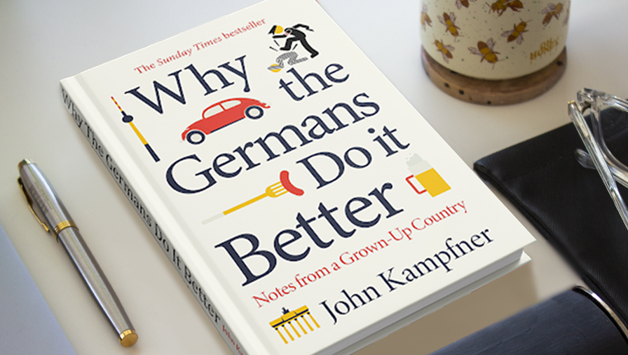 Why the Germans Do it Better, by John Kampfner. Photo: Liam Brown